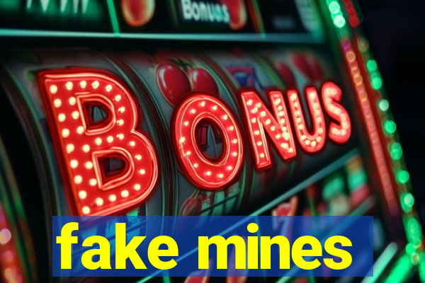 fake mines